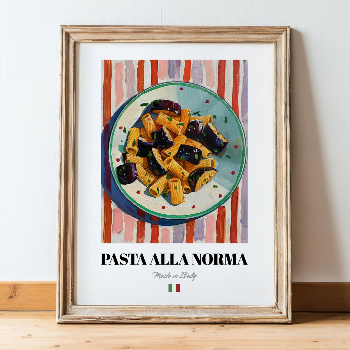 Pasta alla Norma – Italian Pasta, Ristorante Poster, in wooden frame leaning on the floor