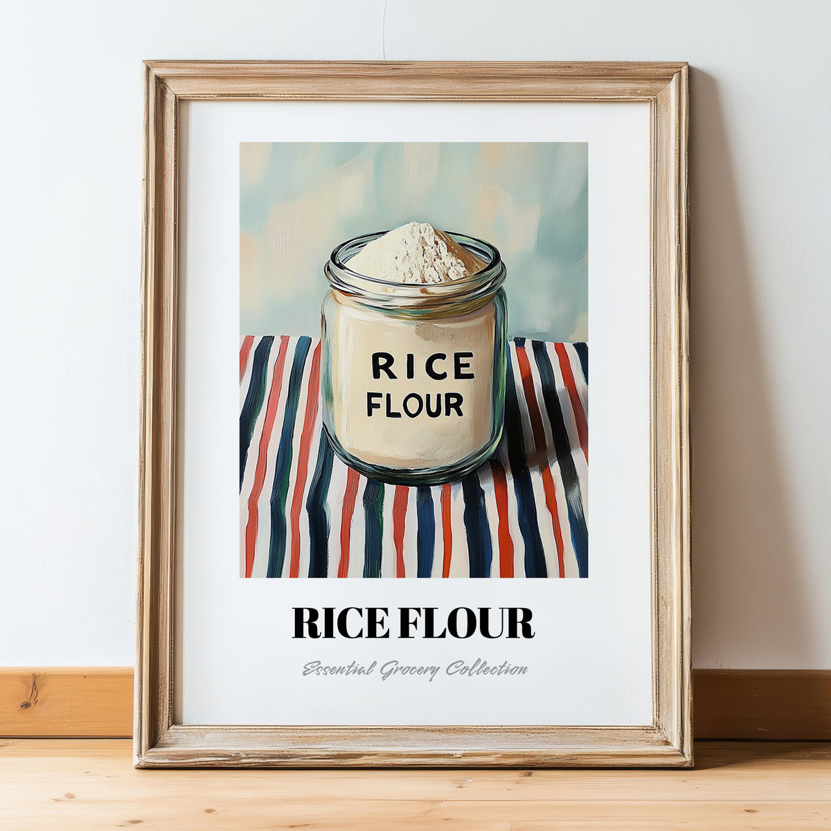 Rice Flour – on Striped Tablecloth, Dough Still Life, in wooden frame leaning on the floor