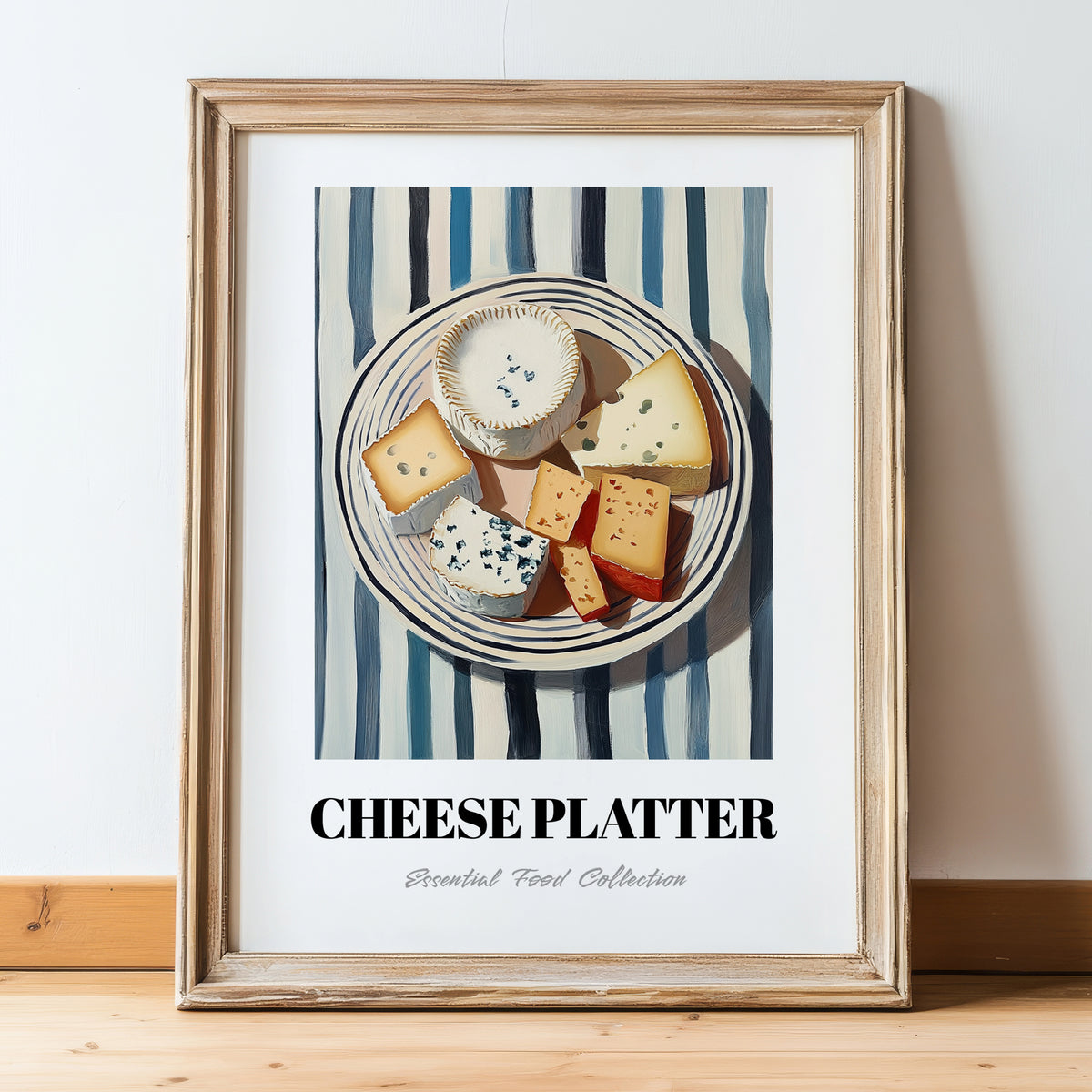 Cheese Platter – on Striped Tablecloth, French Cheese Still Life, in wooden frame leaning on the floor
