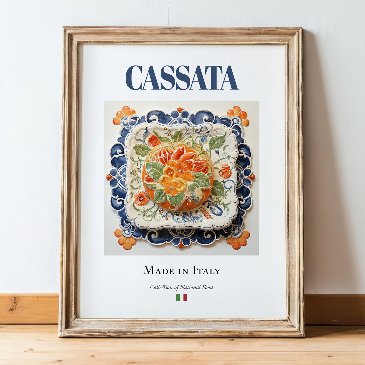 Cassata – Italian Dessert Dish, Restaurant Poster, in wooden frame leaning on the floor