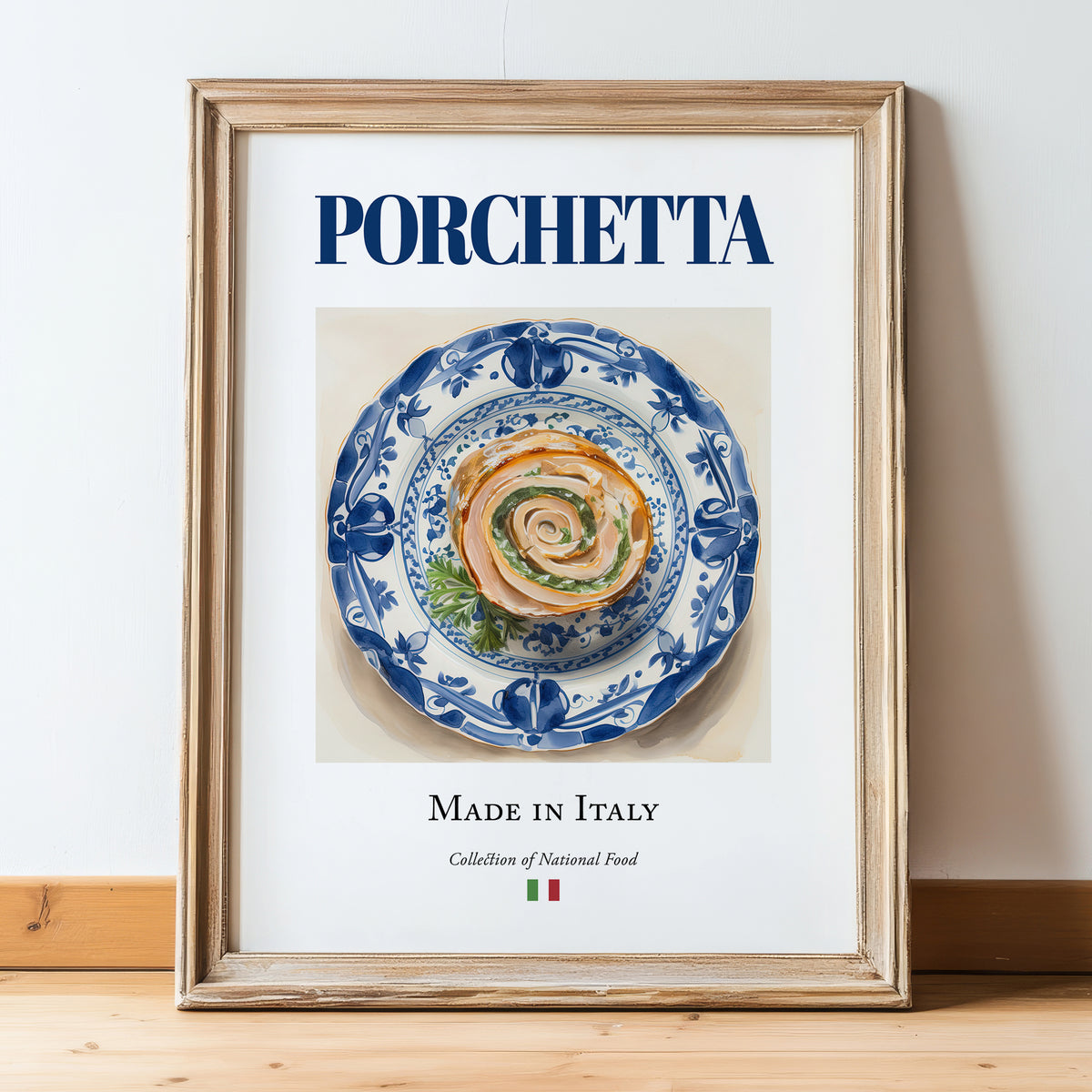 Porchetta – Italian Meat Dish, Tavern Print, in wooden frame leaning on the floor